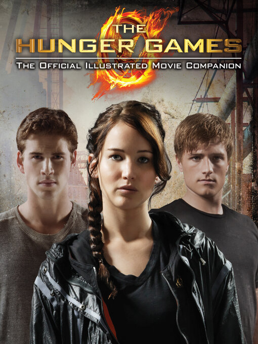 Cover of The Hunger Games: Official Illustrated Movie Companion